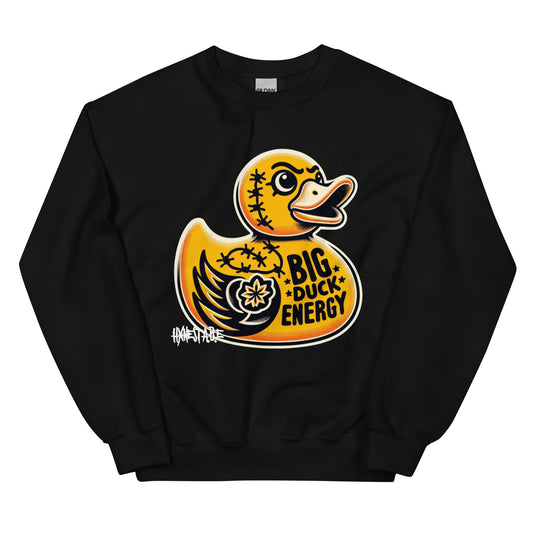 BIG DUCK ENERGY SWEATSHIRT